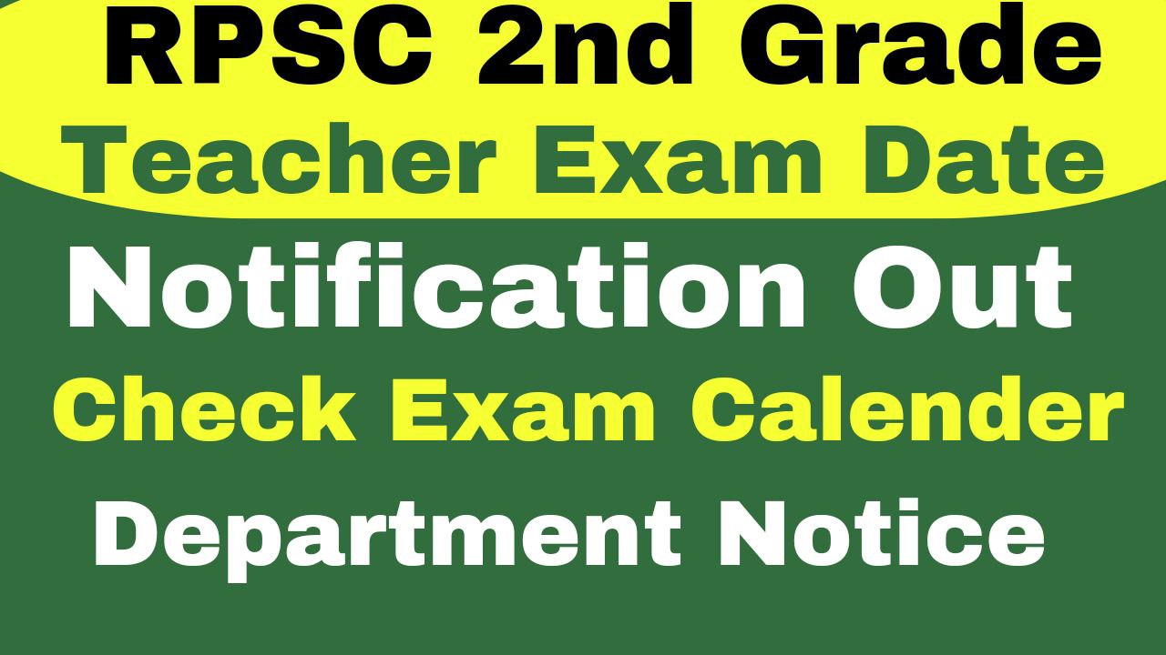 RPSC 2nd Grade Teacher Exam Date