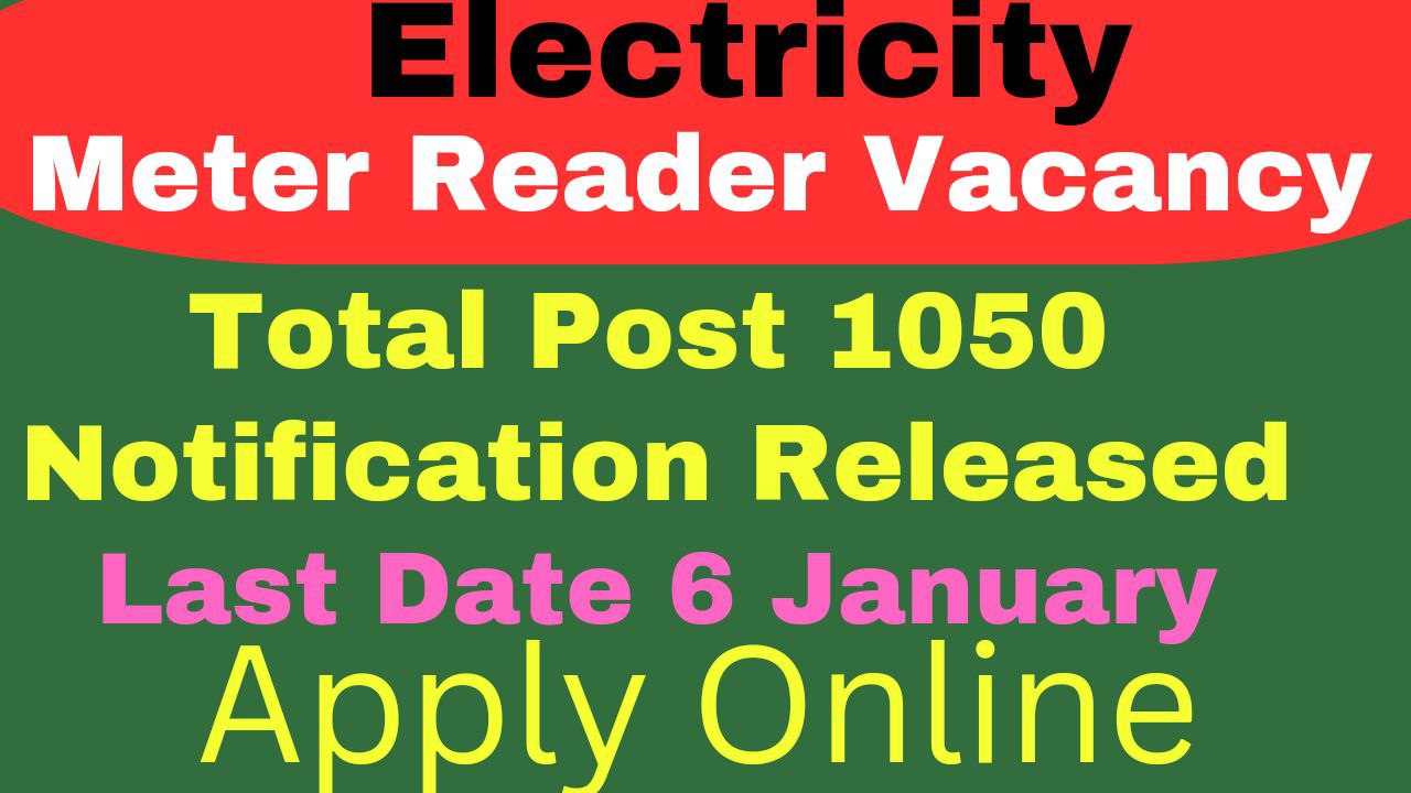 Electricity Meter Reader Vacancy