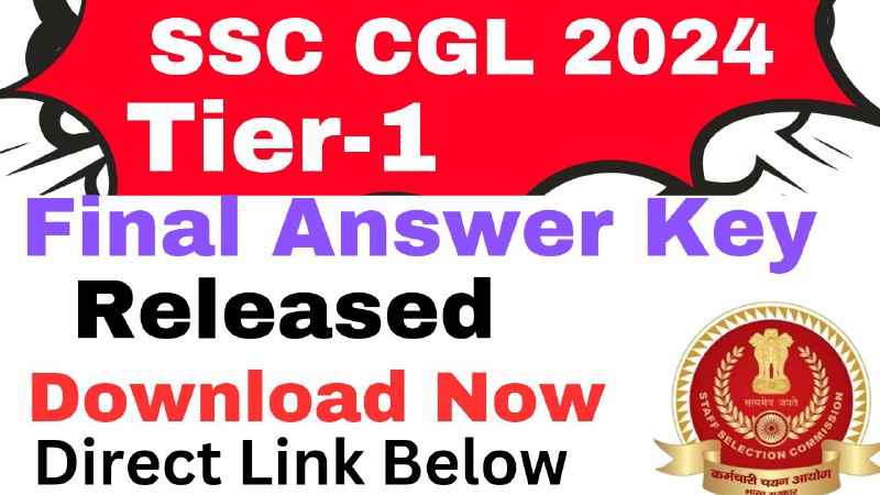 SSC CGL 2024 Tier-I Final Answer Key Released